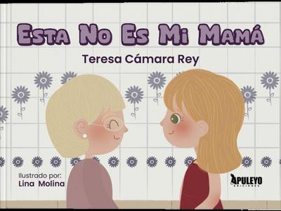 Esta no es mi mamá