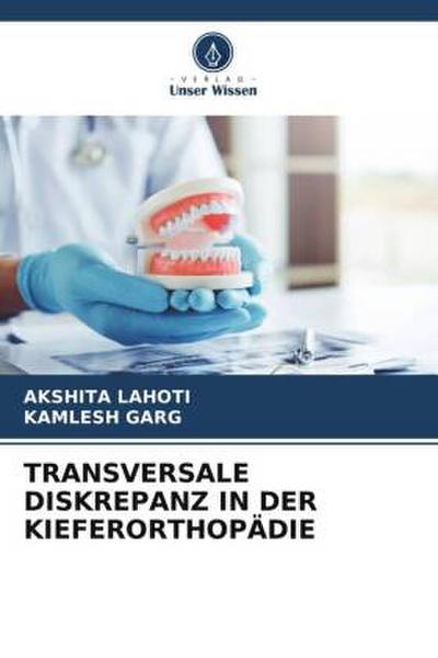 TRANSVERSALE DISKREPANZ IN DER KIEFERORTHOPÄDIE