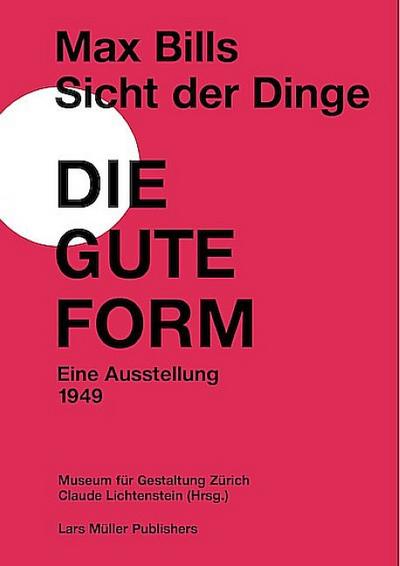 Max Bill - Sicht der Dinge