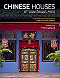 Chinese Houses of Southeast Asia