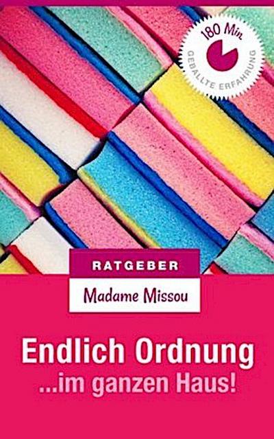 Endlich Ordnung im ganzen Haus - Und glücklich dabei!