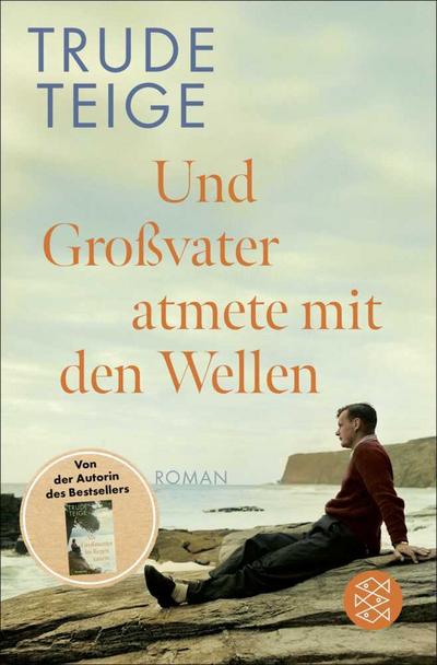 Und Großvater atmete mit den Wellen