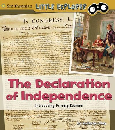 The Declaration of Independence: Introducing Primary Sources