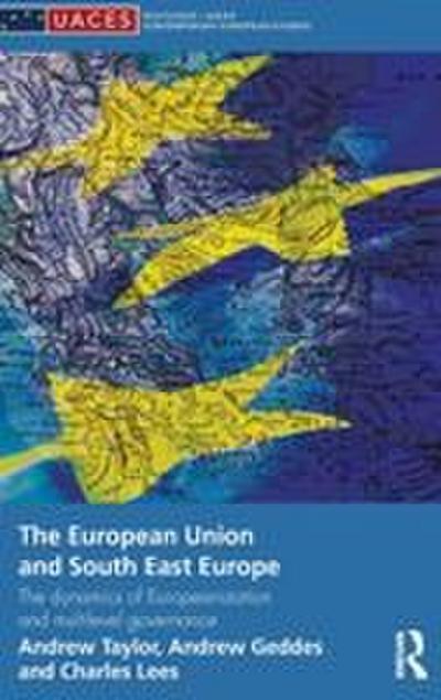 The European Union and South East Europe