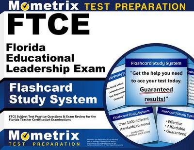 FTCE Florida Educational Leadership Exam Flashcard Study System