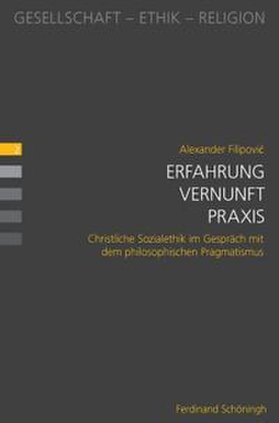 Erfahrung, Vernunft, Praxis