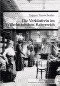 Die Verkäuferin im Wilhelminischen Kaiserreich