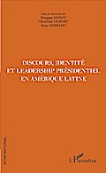 Discours, Identité et Leadership présidentiel en A