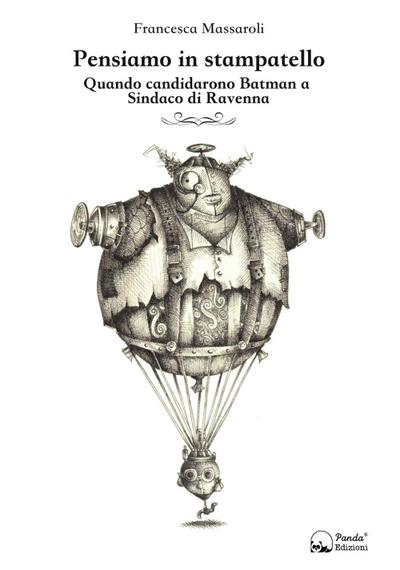 Massaroli, F: Pensiamo in stampatello. Quando candidarono Ba