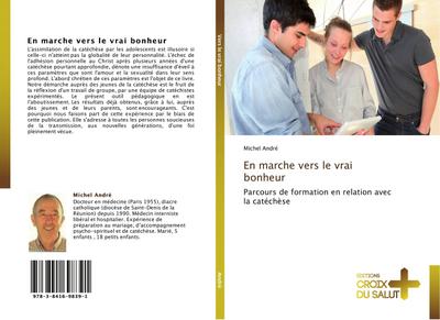 En marche vers le vrai bonheur