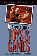The Foxfire Book of Appalachian Toys and Games