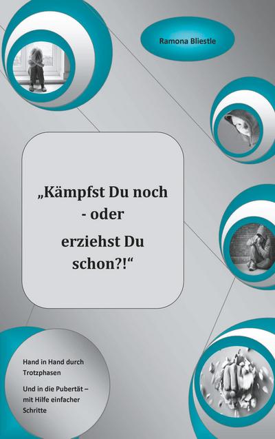 "Kämpfst du noch oder erziehst du schon?!"