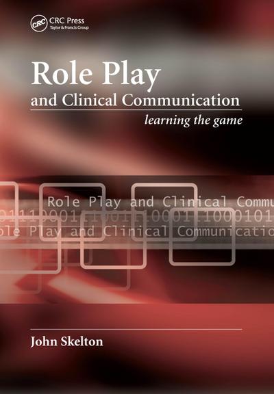 Role Play and Clinical Communication