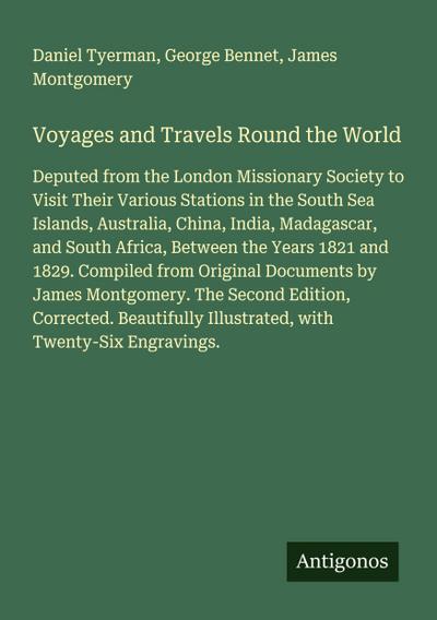 Voyages and Travels Round the World