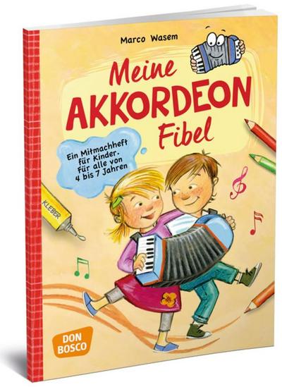 Meine Akkordeon-Fibel, m. 1 Beilage