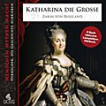 Katharina die Große inkl. Hörbuch