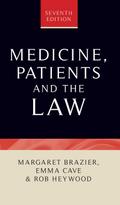 Medicine, patients and the law