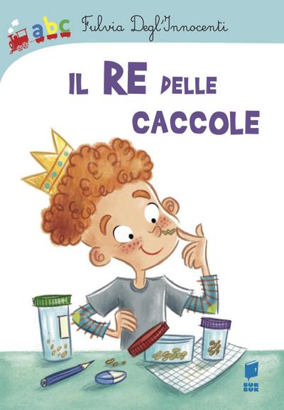 Il re delle caccole