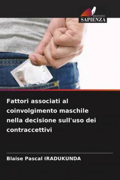 Fattori associati al coinvolgimento maschile nella decisione sull’uso dei contraccettivi