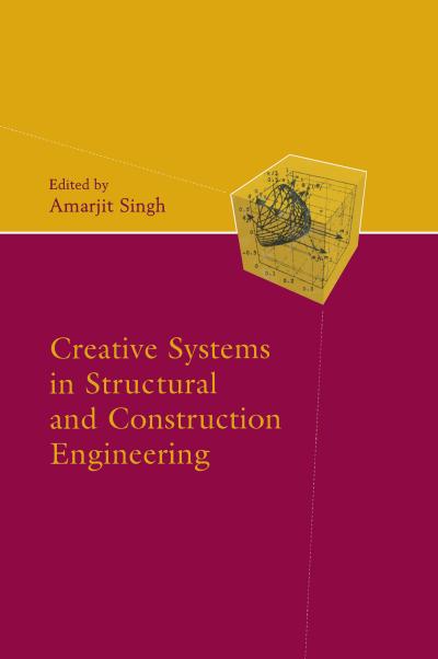 Creative Systems in Structural and Construction Engineering