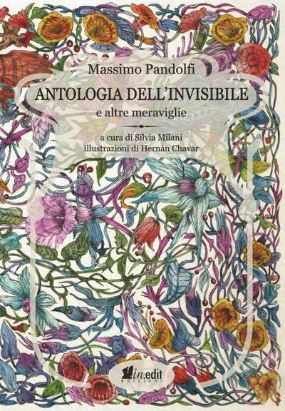 Antologia dell’invisibile e altre meraviglie