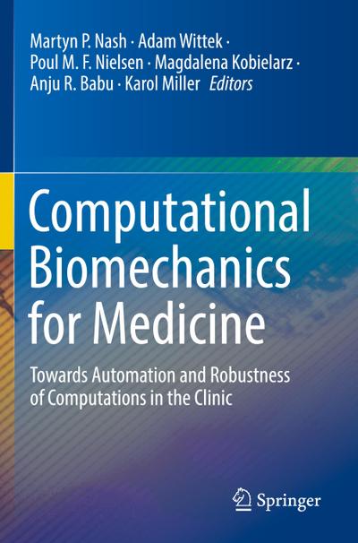 Computational Biomechanics for Medicine