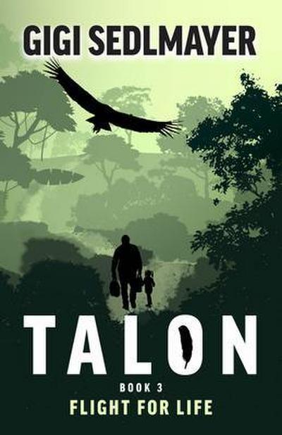 Talon, Flight for Life