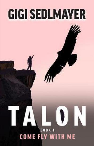 Talon, Come Fly with Me