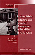 Student Affairs Budgeting and Financial Management in the Midst of Fiscal Crisis