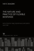 The Nature and Practice of Flexible Response: