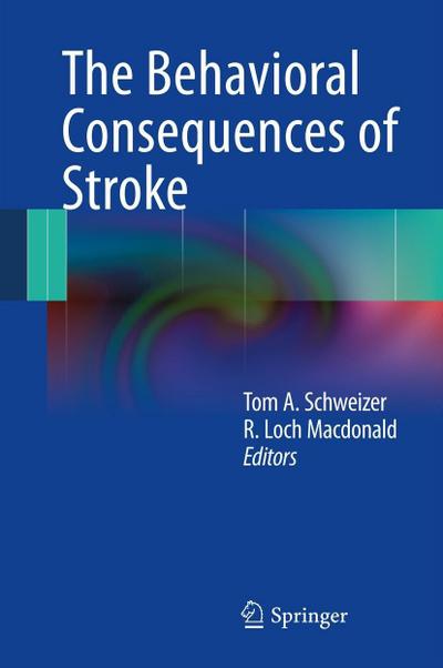 The Behavioral Consequences of Stroke