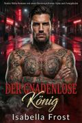 Der Gnadenlose König