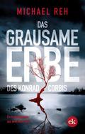 Das grausame Erbe des Konrad Corbis