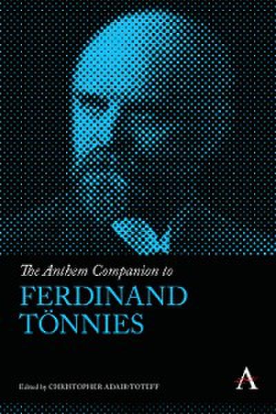 The Anthem Companion to Ferdinand Tönnies