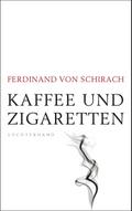 Kaffee und Zigaretten
