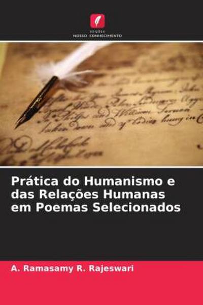 Prática do Humanismo e das Relações Humanas em Poemas Selecionados