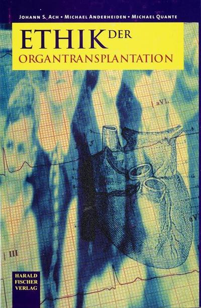 Ethik der Organtransplantation