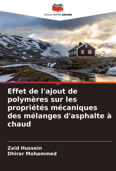 Effet de l’ajout de polymères sur les propriétés mécaniques des mélanges d’asphalte à chaud