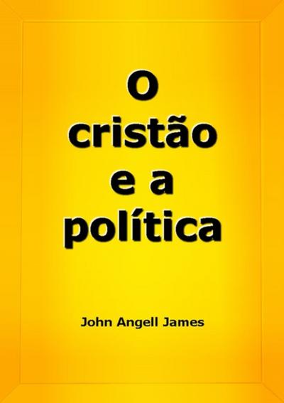 O Cristão E A Política