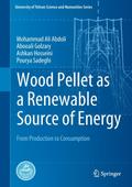 Wood Pellet as a Renewable Source of Energy