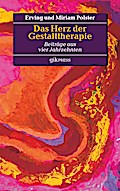 Das Herz der Gestalttherapie