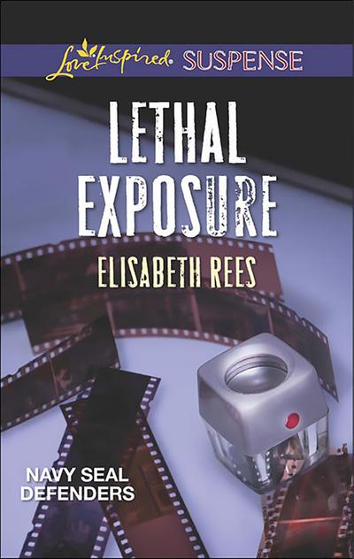 Lethal Exposure (Mills & Boon Love Inspired Suspense) (Navy SEAL Defenders, Book 1)