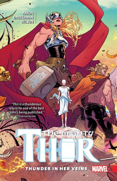 Mighty Thor, Volume 1. Thunder in her Veins