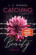 Catching Beauty - du gehörst mir
