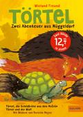 Törtel. Zwei Abenteuer aus Müggeldorf
