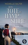 Der Tote in Hampshire | Der spannende Cosy Krimi im historischen England