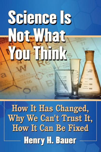 Science Is Not What You Think