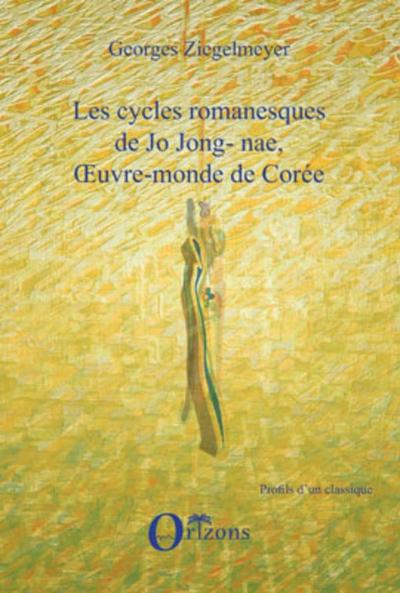 Cycles romanesques de Jo Jong-nae,oeuvre
