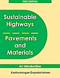 Sustainable Highways, Pavements and Materials