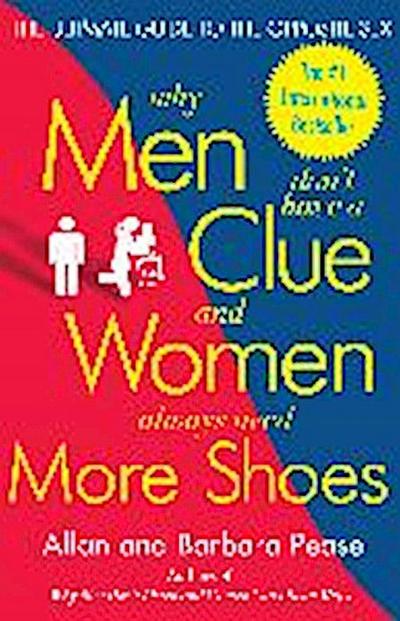 Why Men Don’t Have a Clue and Women Always Need More Shoes